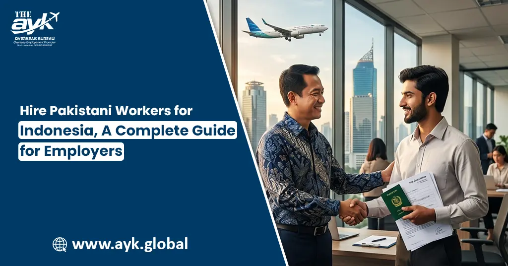 hire-pakistani-workers-for-indonesia-a-complete-guide-for-employers